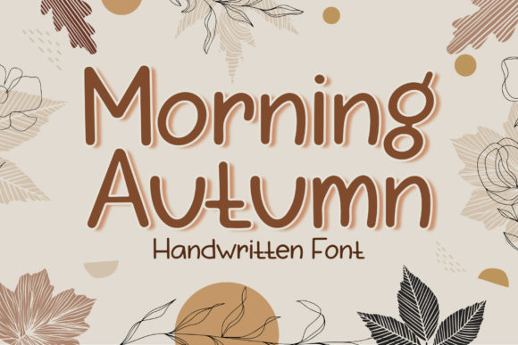 Boost Your Campaign with the Morning Autumn Font