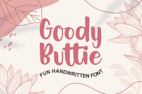 Goody Buttie: A Handwritten Font for Engaging Brand Content