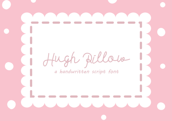 Hugh Pillow Font for Web Design