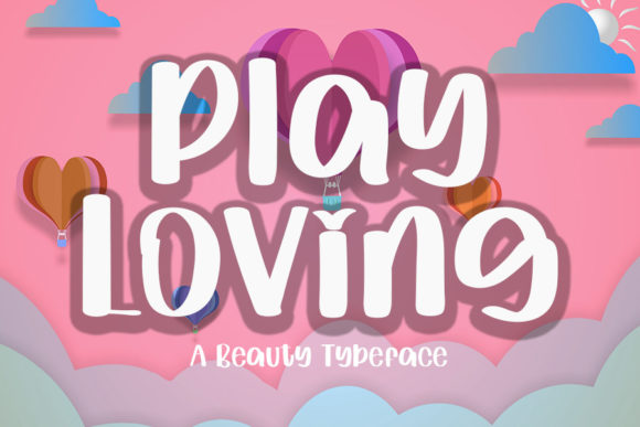 Play Loving: A Handwritten Font for Editorial Design