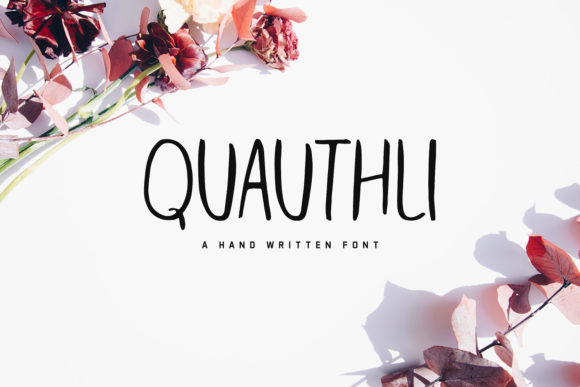 Quauthli: A Handwritten Font with a Personal Touch