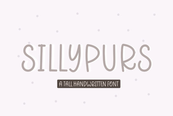 Sillypurs Font for Business Branding