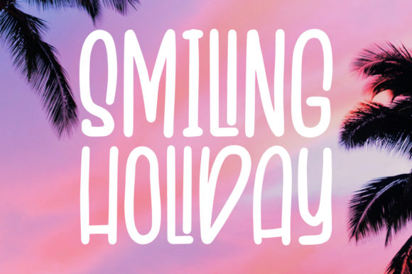 Smiling Holiday: A Font That Elevates Brand Identity