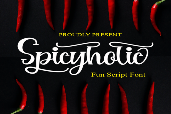 Spicyholic: A Whimsical Font for Digital Branding