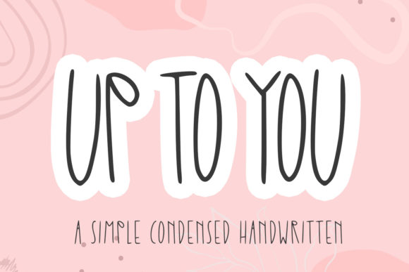 Up to You Font for Professional Branding